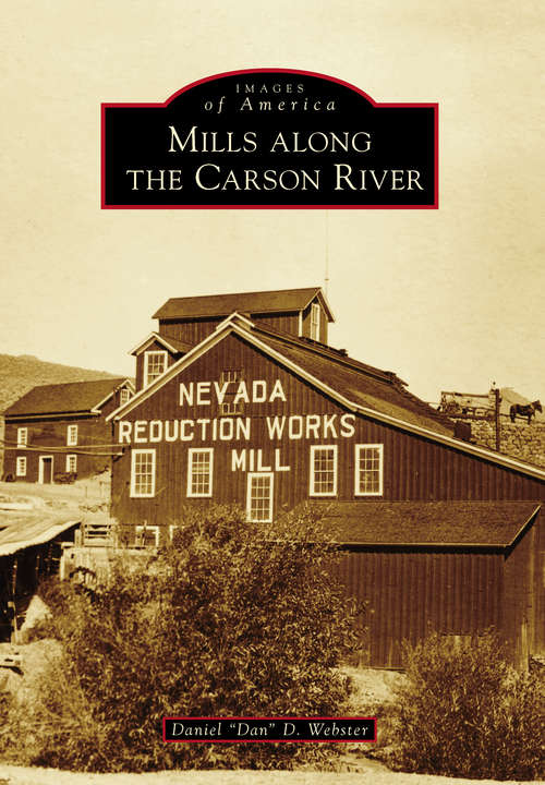 Mills Along the Carson River