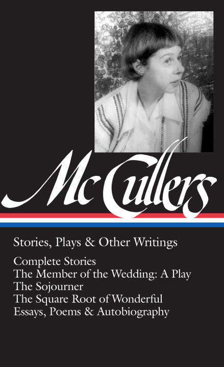 Book cover of Carson McCullers: Stories, Plays & Other Writings
