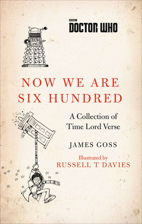 Book cover of Now We Are Six Hundred: A Collection of Time Lord Verse
