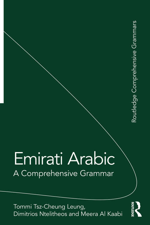 Emirati Arabic: A Comprehensive Grammar (Routledge Comprehensive Grammars)