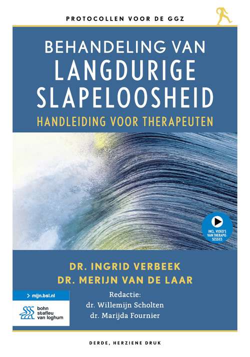 Book cover of Behandeling van langdurige slapeloosheid: Handleiding voor therapeuten (3rd ed. 2023) (Protocollen voor de ggz)