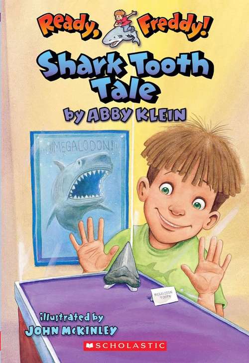 Book cover of Ready, Freddy! Shark Tooth Tale (Ready, Freddy!  #9)
