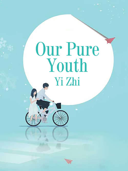 Our Pure Youth: Volume 1 (Volume 1 #1)