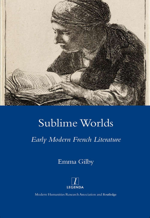 Book cover of Sublime Worlds: Early Modern French Literature
