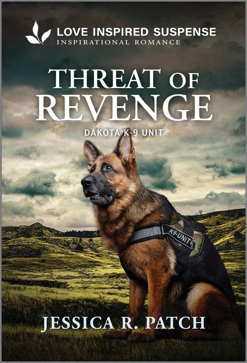Book cover of Threat of Revenge (Original) (Dakota K-9 Unit)