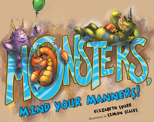 Book cover of Monsters, Mind Your Manners!