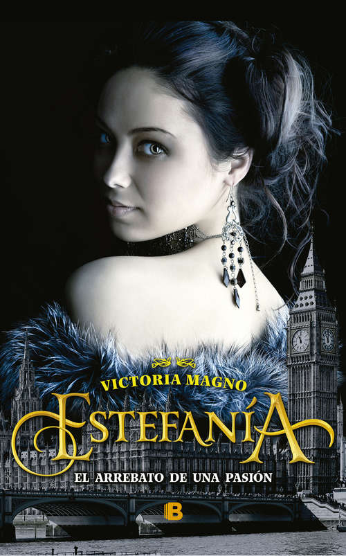 Book cover of Estefanía: El arrebato de una pasión
