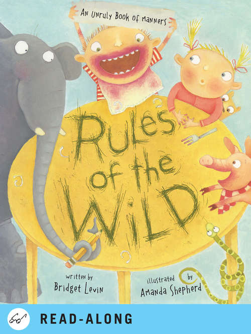 Book cover of Rules of the Wild: An Unruly Book of Manners
