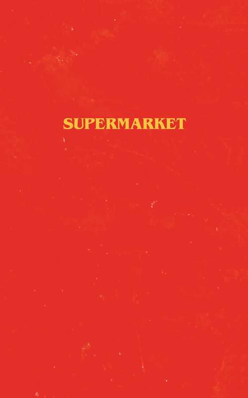Book cover of Supermarket