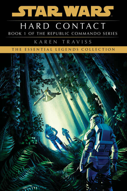 Book cover of Hard Contact: Star Wars (Republic Commando) (Star Wars: Republic Commando - Legends #1)