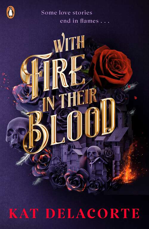 Book cover of With Fire In Their Blood: TikTok Made Me Buy It