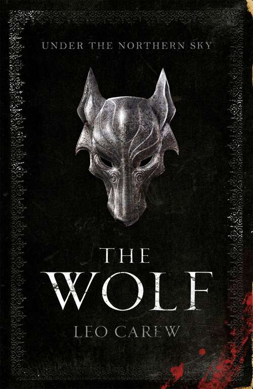 Book cover of The Wolf: A sweeping epic fantasy (Under the Northern Sky)