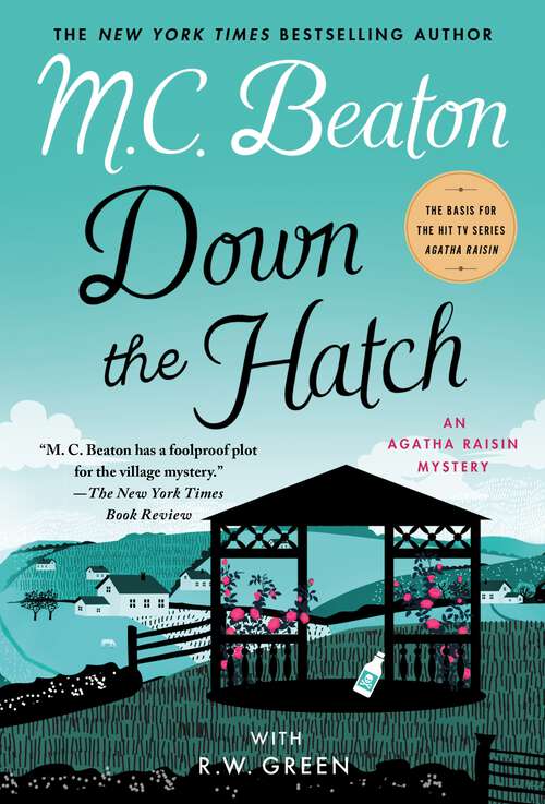 Book cover of Down the Hatch: An Agatha Raisin Mystery (Agatha Raisin Mysteries #32)