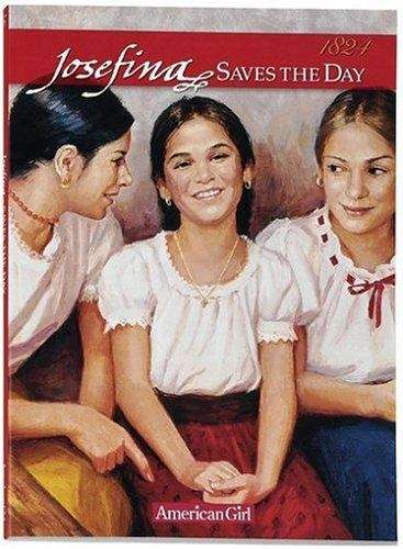 Book cover of Josefina Saves the Day: A Summer Story (American Girls #5)
