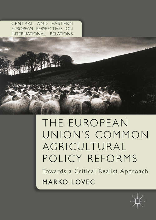 Book cover of The European Union's Common Agricultural Policy Reforms