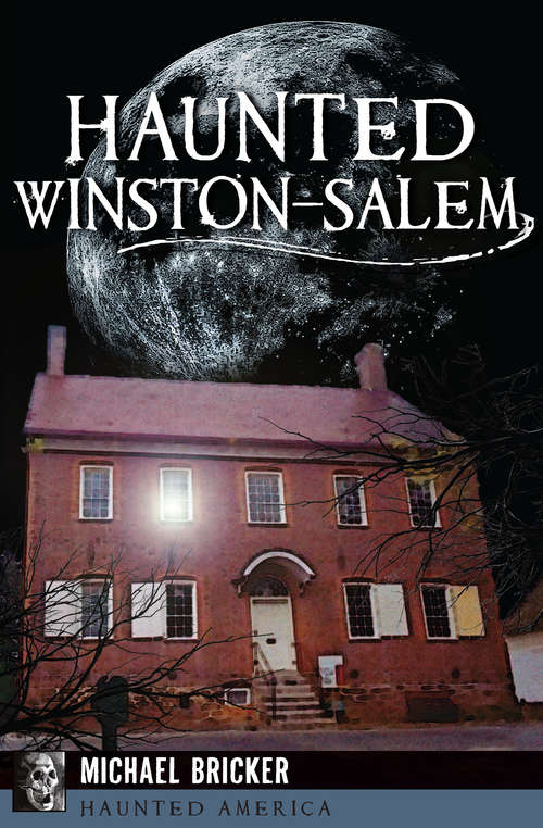 Book cover of Haunted Winston-Salem