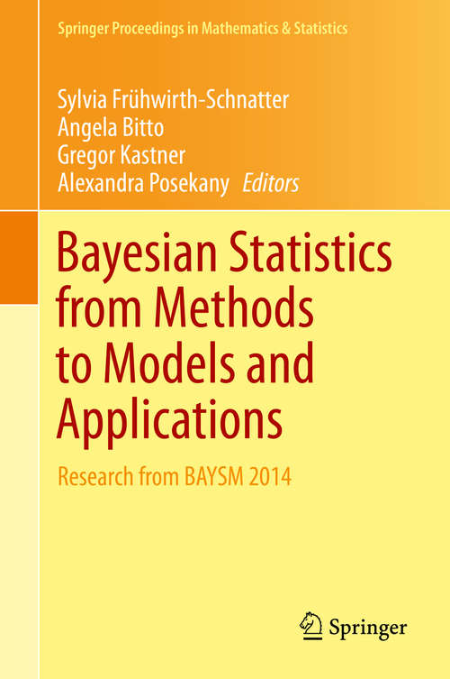 Book cover of Bayesian Statistics from Methods to Models and Applications