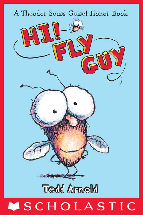Book cover of Hi, Fly Guy!: Hi, Fly Guy! (Fly Guy #1)