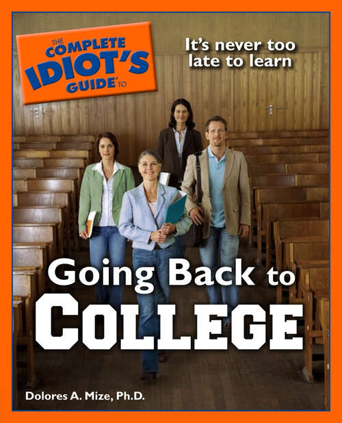 Book cover of The Complete Idiot's Guide to Going Back to College