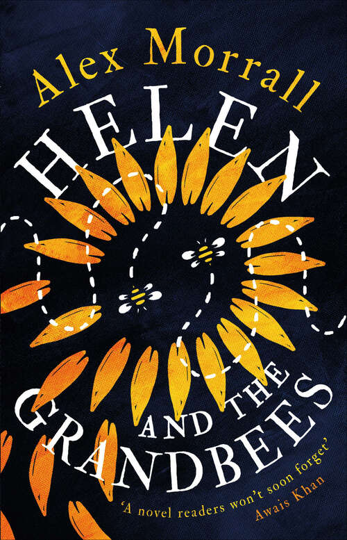 Book cover of Helen and the Grandbees: What Should A Grandmother Do When Her Grandchildren Are In An Abusive Household??