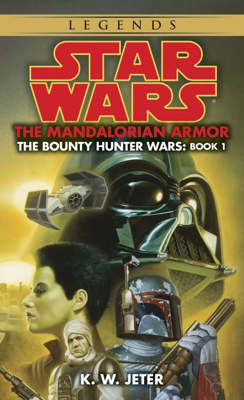 Book cover of The Mandalorian Armor: Star Wars (The Bounty Hunter Wars)