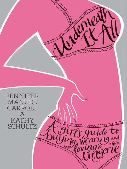 Book cover of Underneath It All