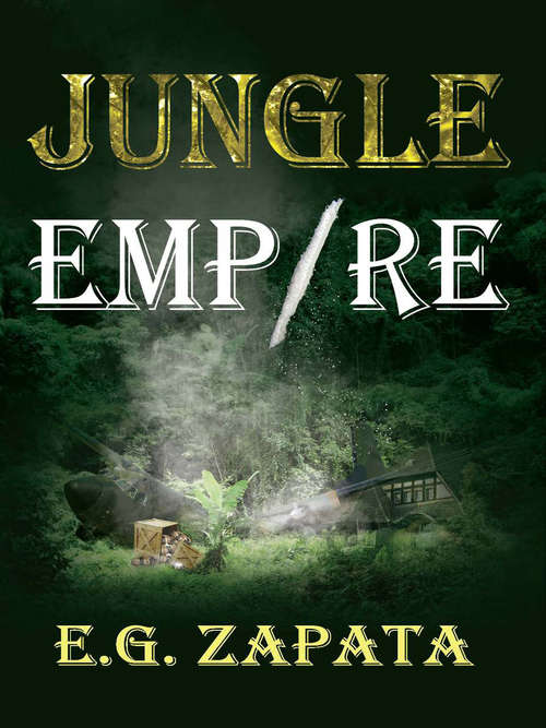 Book cover of Jungle Empire