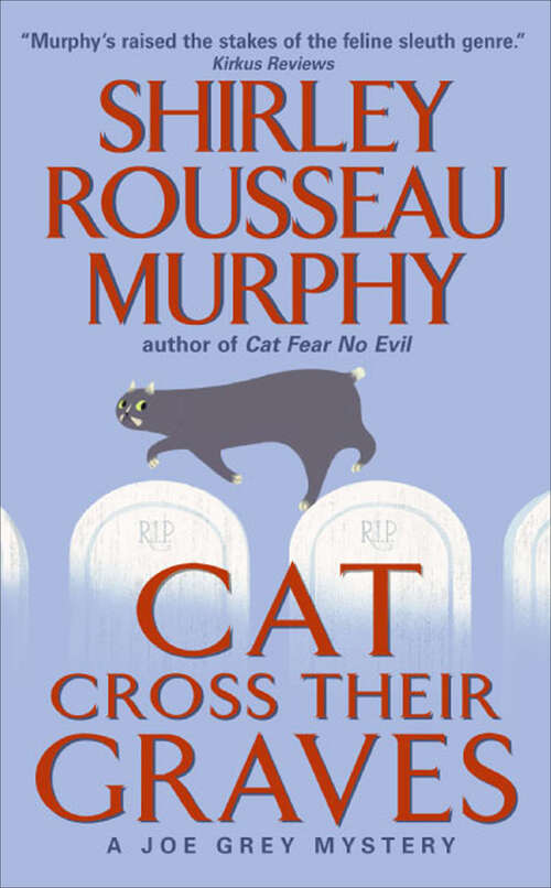 Book cover of Cat Cross Their Graves: A Joe Grey Mystery (The Joe Grey Mysteries #10)