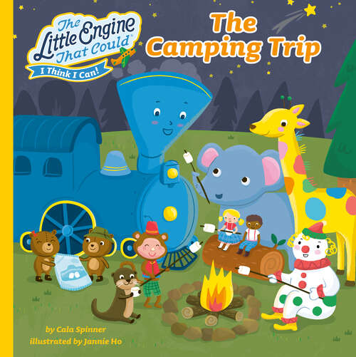 Book cover of The Camping Trip (The Little Engine That Could)
