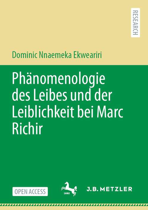 Book cover of Phänomenologie des Leibes und der Leiblichkeit bei Marc Richir (1. Aufl. 2023)