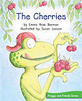 Book cover of The Cherries (Fountas & Pinnell LLI Green: Level H, Lesson 104)