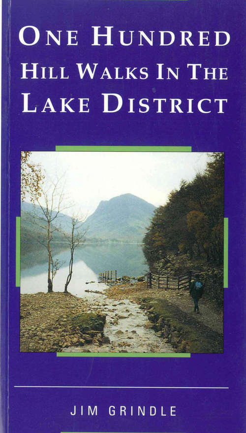 Book cover of One Hundred Hill Walks in the Lake District
