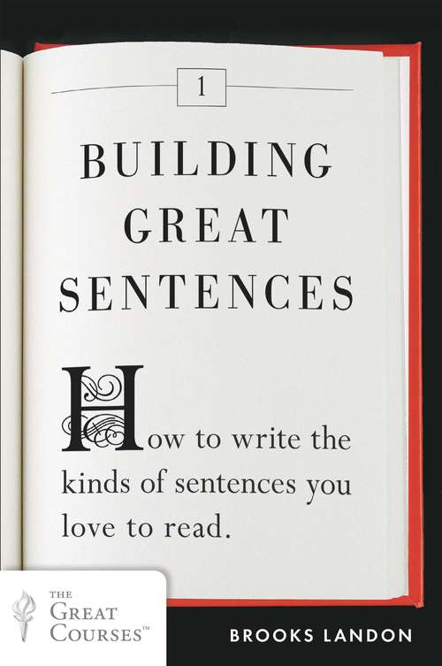 Book cover of Building Great Sentences