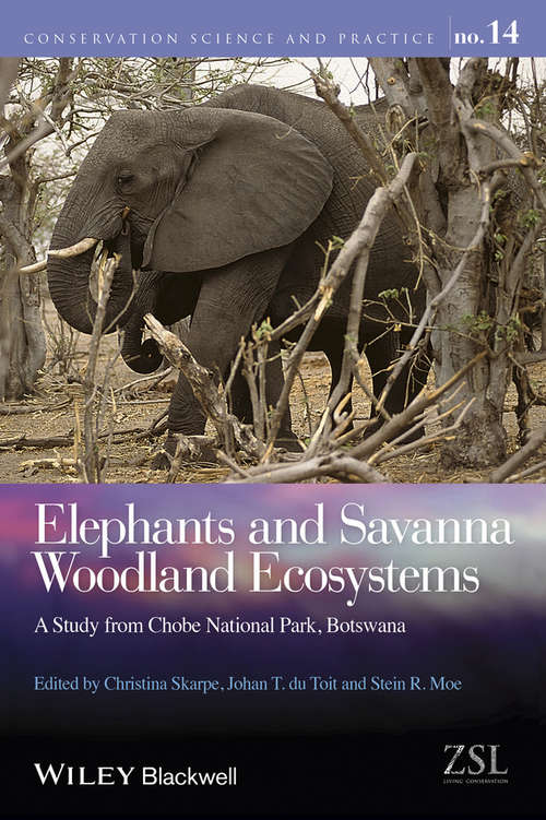 Book cover of Elephants and Savanna Woodland Ecosystems