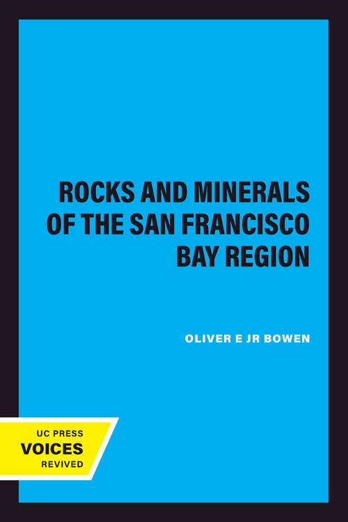 Book cover of Rocks and Minerals of the San Francisco Bay Region (2) (California Natural History Guides #5)