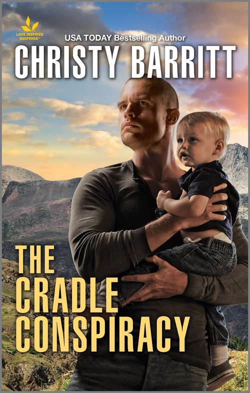 The Cradle Conspiracy (The Baby Protectors)