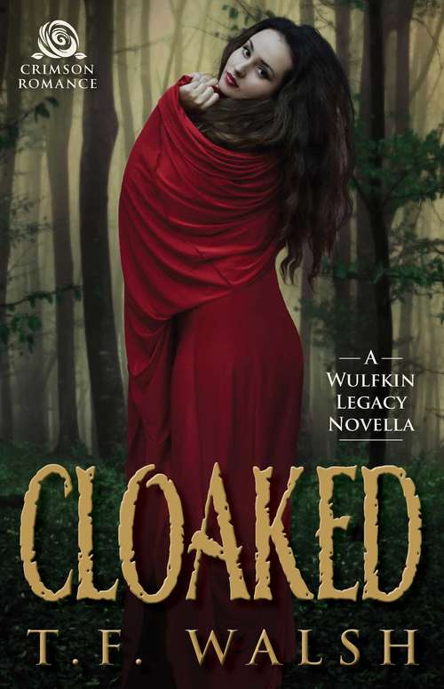 Cloaked: A Wulfkin Legacy Novella