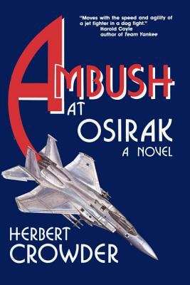 Book cover of Ambush At Osirak: A Novel