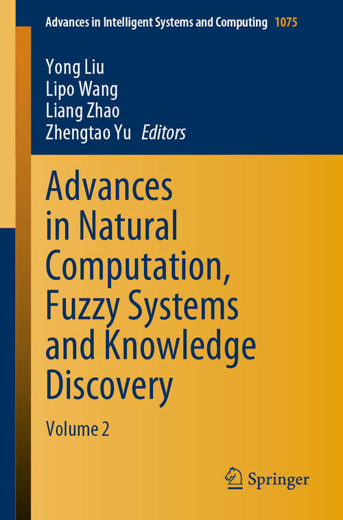Advances in Natural Computation, Fuzzy Systems and Knowledge Discovery: Volume 2 (Advances in Intelligent Systems and Computing #1075)