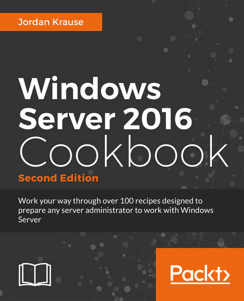 Book cover of Windows Server 2016 Cookbook