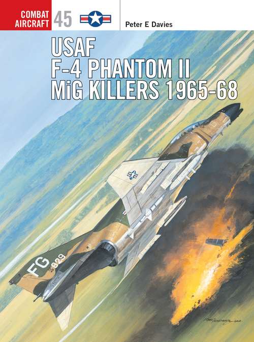 Book cover of USAF F-4 Phantom II MiG Killers 1965-68