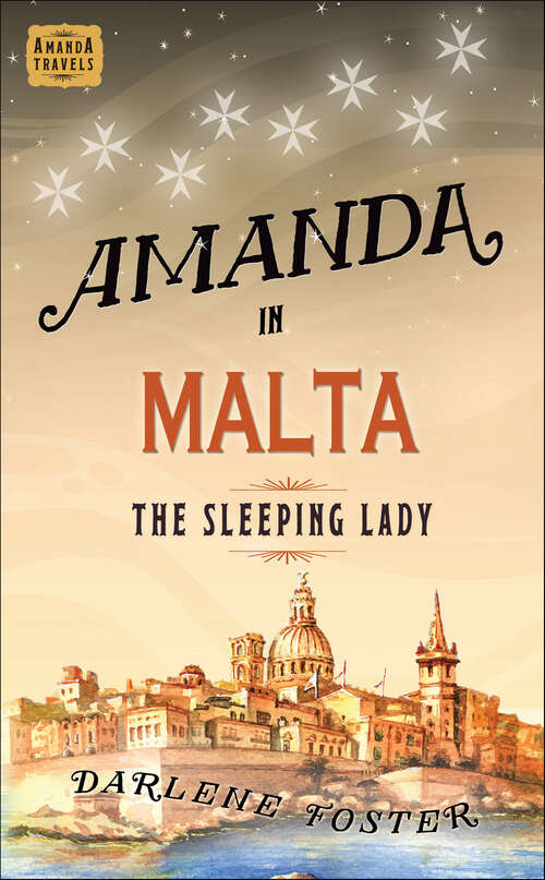 Book cover of Amanda in Malta: The Sleeping Lady (An Amanda Travels Adventure #8)