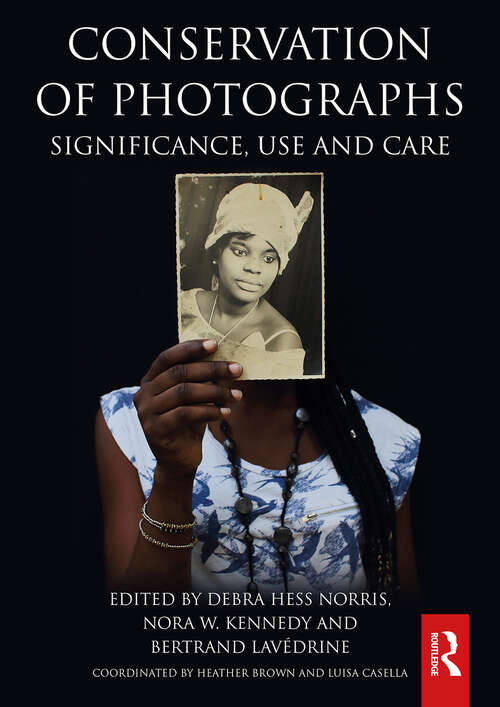 Book cover of Conservation of Photographs: Significance, Use and Care (1) (Routledge Series in Conservation and Museology)