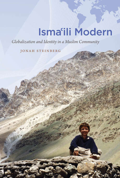Book cover of Isma ili Modern Globalization and Identity in a Muslim Community