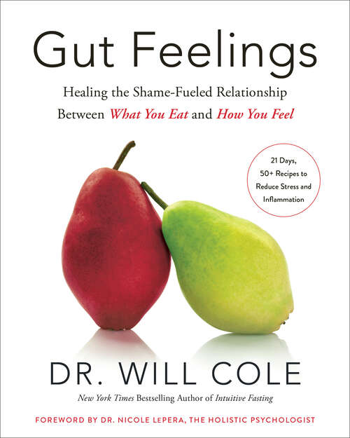 Book cover of Gut Feelings: Healing the Shame-Fueled Relationship Between What You Eat and How You Feel (Goop Press)