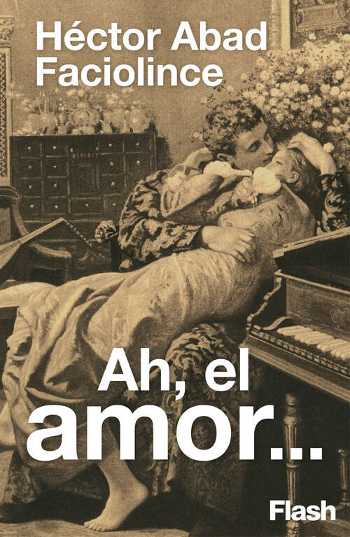 Book cover of Ah el amor...