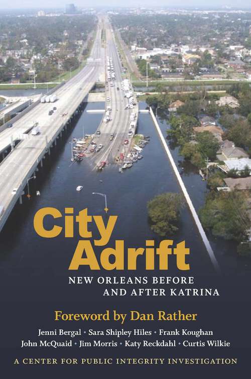 Book cover of City Adrift: New Orleans Before and After Katrina