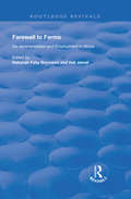 Farewell to Farms: De-Agrarianisation and Employment in Africa (Routledge Revivals)