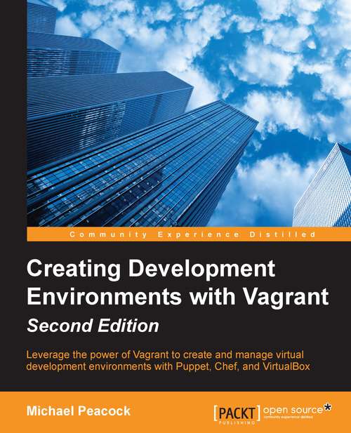 Book cover of Creating Development Environments with Vagrant - Second Edition