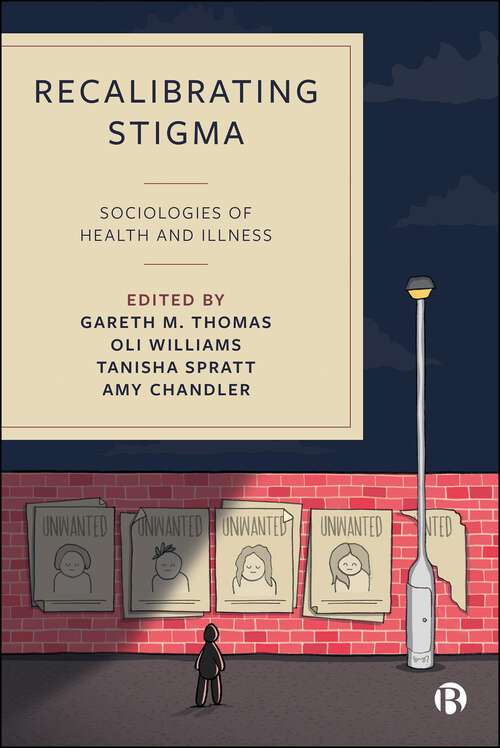 Book cover of Recalibrating Stigma: Sociologies of Health and Illness (First Edition)